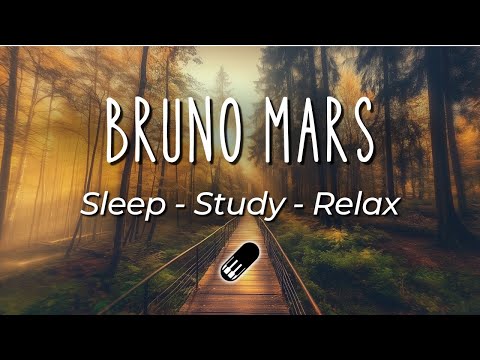 Bruno Mars Soft Piano Sleep Study Relax Calm Chill No Mid Roll Ads Instrumental 