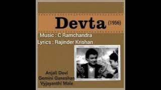 Suna hai mere dil ka jahan chup hai zami aur ye asman.... Film Devta (1956) Lata Mangeshkar