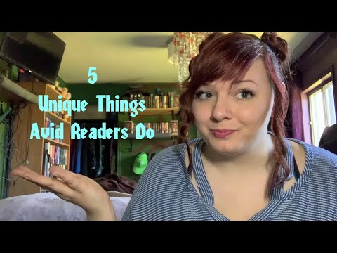5 Unique Things Avid Readers Do