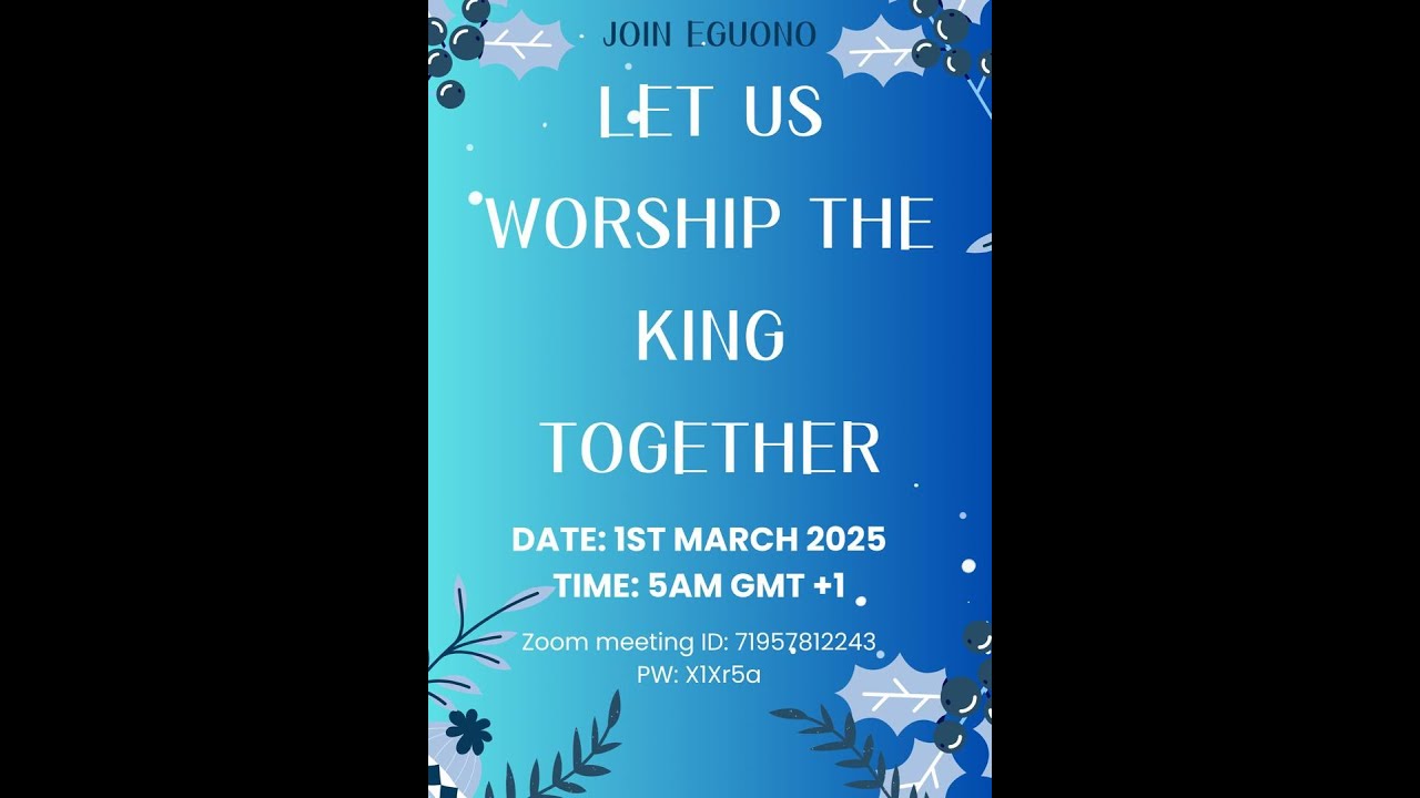 Let us worship the King together-March 2025 Edition - YouTube