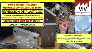 No te lo pierdas! Unico! | Curso Inyección de Plásticos 9-Junio-2022 | Ing. Elvio Gonzalez