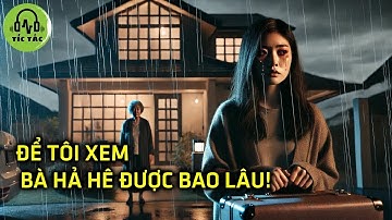 Bị Mẹ Chồng ĐUỔI RA ĐƯỜNG, Con Dâu Mua Nhà To Hơn Bên Cạnh Để Trả Thù và Điều Bất Ngờ Sau Đó