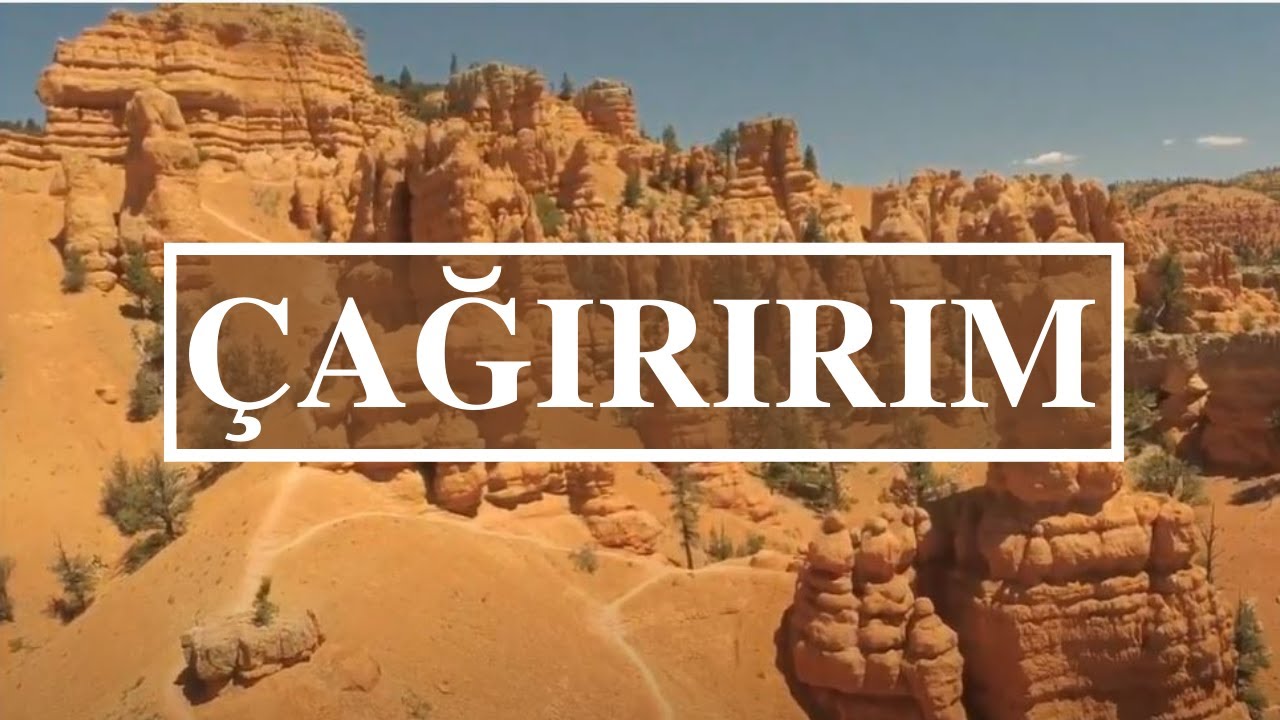 Çağırırım - Türkçe Hristiyan ilahiler