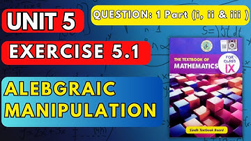 Unit 5 Exercise 5.1 | Algebraic Manipulation Class 9 | Question 1 Part ( i, ii & iii ) | Sindh Board