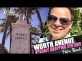 WORTH AVENUE - PALM BEACH | UPSCALE SHOPPING CENTERS IN FLORIDA | LUXURY SHOPPING |  Travel Vlog