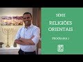 Religiões Orientais - Rodrigo Silva