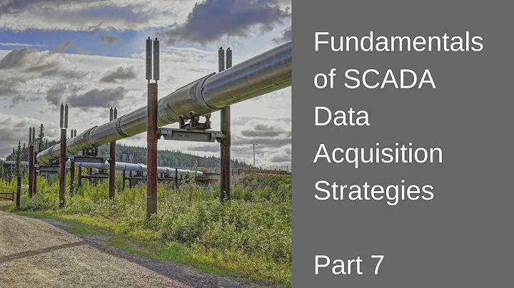 Fundamentals of SCADA Data Acquisition Strategies - Part 7