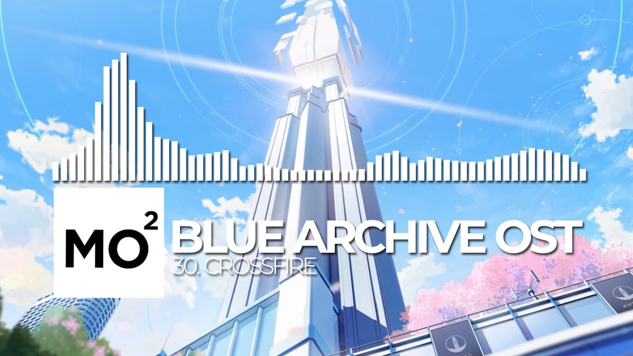 ブルーアーカイブ Blue Archive OST 30. Crossfire - YouTube