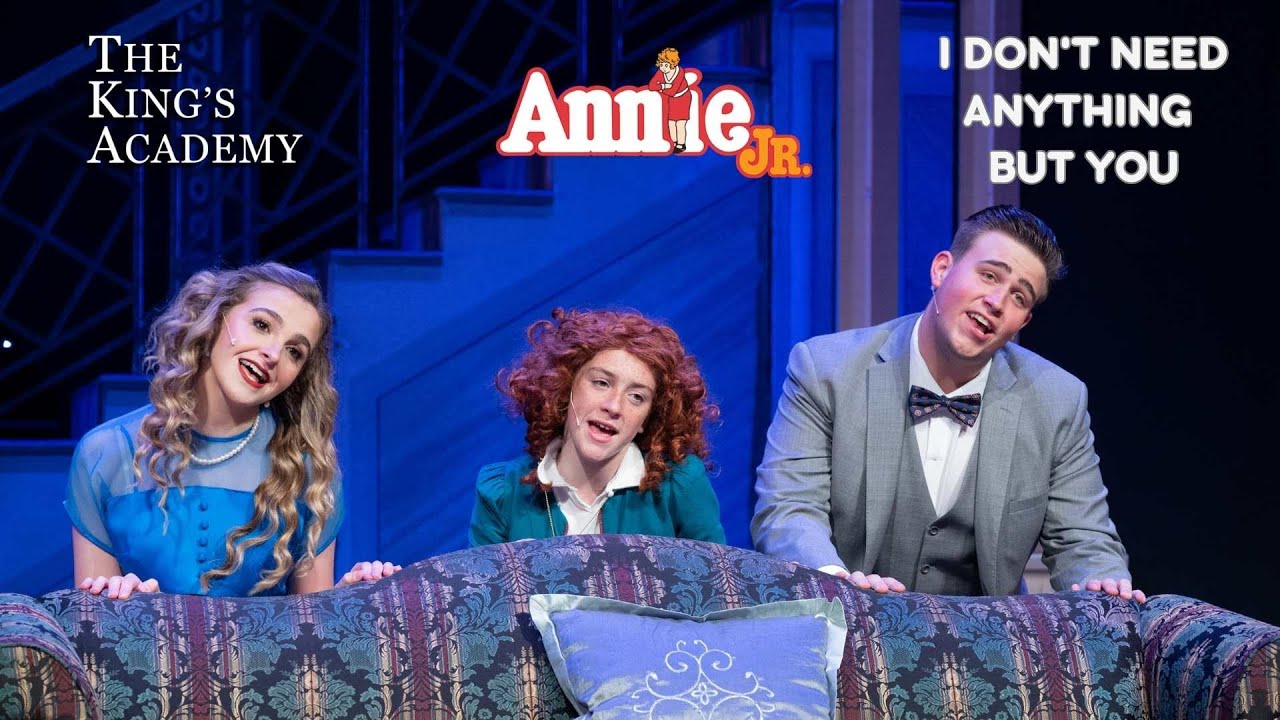 Annie Jr I Don t Need Anything But You Live Musical Performance Annie Jr I Don t Need Anything But You Live Musical Performance