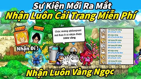 Ngọc Rồng Online - Sự kiện tết 2022 nhận miễn phí cải trang và 100 ngọc 1 ngày cực đơn giản