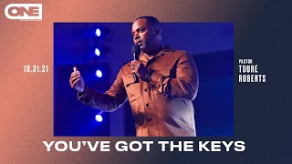 “You’ve Got The Keys” (October Meetup)  Touré Roberts