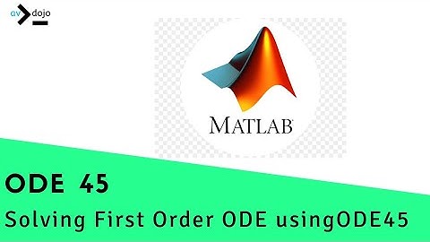 How to solve first order ode using ODE45 in MATLAB
