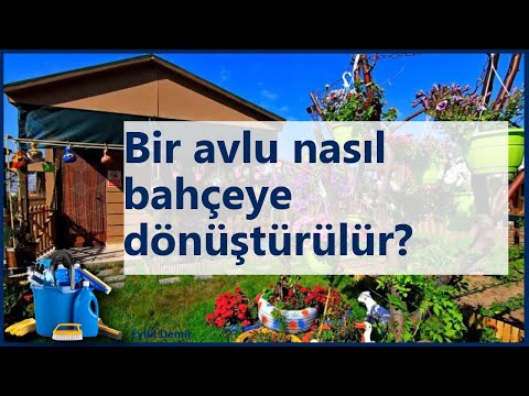 Video: Bahçeye Hayat Vermek - Yaşayan Bir Bahçe Alanı Nasıl Yaratılır