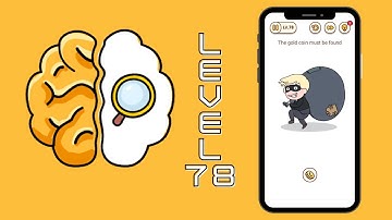 The gold coin must be found Brain Find Answers Level 78