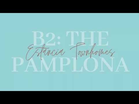 Estancia Townhomes Virtual Walk Through   B2 The Pamplona