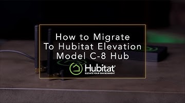 How to migrate devices and apps to the new Hubitat Elevation Model C-8 hub