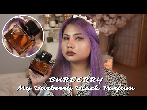 REVIEW :: รีวิวน้ำหอม My Burberry Black Parfum | iBBY Bae