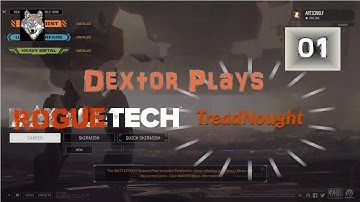RogueTech 01 TreadNought Start