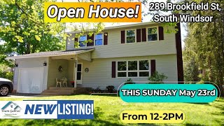 Open House + NEW Listing: 289 Brookfield Street, South Windsor CT