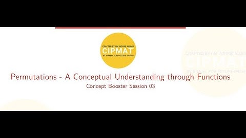 Permutations - A Conceptual Understanding | Crack IPM Concept Booster 03 | CIPMAT