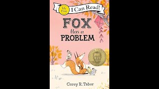 Fox Has a Problem (My First I Can Read)