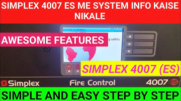 How to check of system info in Simplex 4007ES FACP Panel