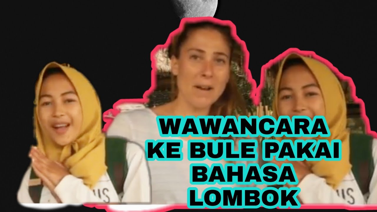 WAWANCARA KE BULE PAKAI BAHASA  LOMBOK KUTE BEST SAMBIL 