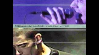 Video thumbnail of "Viviendo en uruguay - Los traidores (En vivo)"