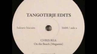 Video thumbnail of "Chris Rea - On The Beach (Megamix)(Remix - Tangoterje)"