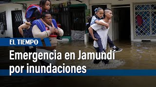 Emergencia en Jamundí por inundaciones | El Tiempo