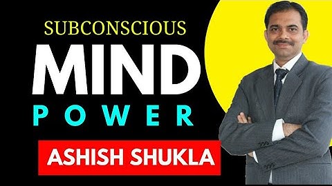 अवचेतन मन की शक्तियाँ || Top 10 facts Subconscious mind || Ashish Shukla from Deep Knowledge