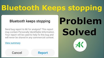 how to bluetooth keeps stopping problem solved | mi phone bluetooth keeps stopping notification