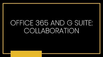 Office 365 Versus Google Workspace: Collaboration