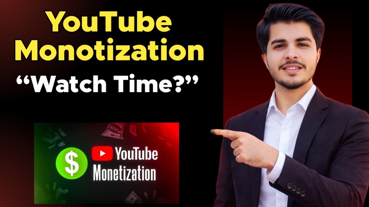 Youtube monetization/How to count watch Time _ Monetization Method ...