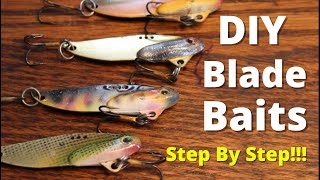 How To Make Your Own Professional Looking DIY Blade Baits Or Vibrating Lures!: STEP BY STEP!!!
