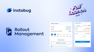 Instabug Rollout Management - Launch Tour