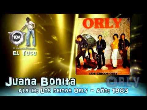 Orly - Juana bonita