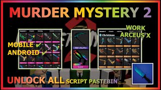 MURDER MYSTERY 2 (UNLOCK ALL) – ScriptPastebin