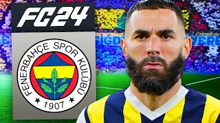 BENZEMA FENERBAHÇE'YE TRANSFER OLURSA ŞAMPİYON YAPAR MI? // FC 24 KARİYER MODU