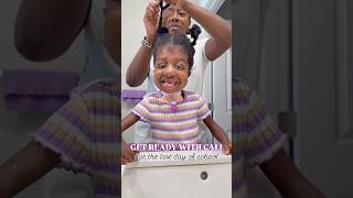 Get Ready With Cali Last Day Of School