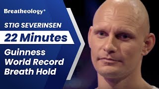Stig Severinsen - 22 Minutes Guinness World Record Breath Hold