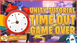 Cara Membuat Timeout   GameOver Unity3D Tutorial Indonesia