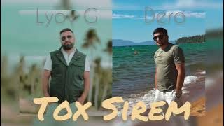 Dero & Lyov G // Tox Sirem (new 2024)