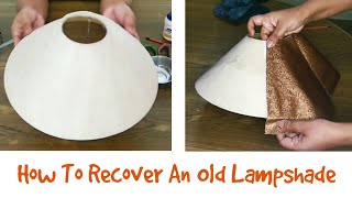 How to recover a lampshade with fabric | DIYS