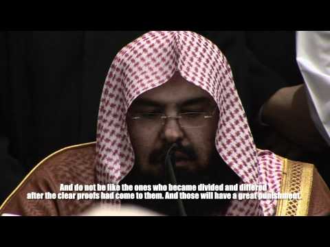 Sheikh Al-Sudais Reciting Surah Ali 'Imran (3) : 102 - 110