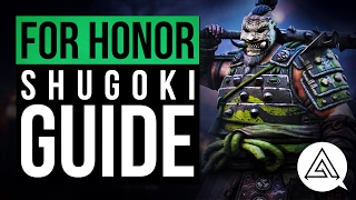 For Honor | Shugoki Character Guide & Move List For Honor | Shugoki Character Guide & Move List