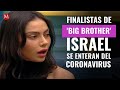 El momento en que finalistas de 'Big Brother' en Israel se enteran del coronavirus