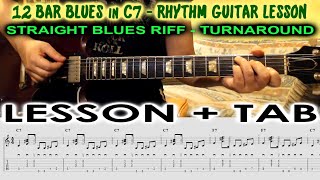 BLUES in C Guitar TAB Lesson | Straight 12 Bar Riff & Turnaround | Tutorial | EASY BLUES