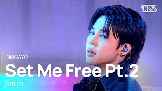 Jimin(지민) - Set Me Free Pt.2 @인기가요 inkigayo 20230402 Resimi