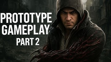 Prototype Gameplay Walkthrough- No Commentary #part2